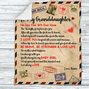 Personalized Air Mail Letter To My Granddaughter Throw Blanket, Be Strong, Be Brave And Love Life, To My Granddaughter Blanket From Grandma ktclubs.com