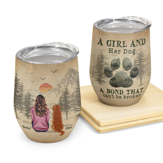 A Girl And Her Dog - Personalized Wine Tumbler - New Year Birthday Gift For Dog Lovers, Dog Mom